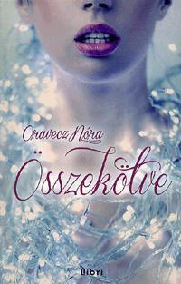 Kniha Összekötve - Nóra Oravecz