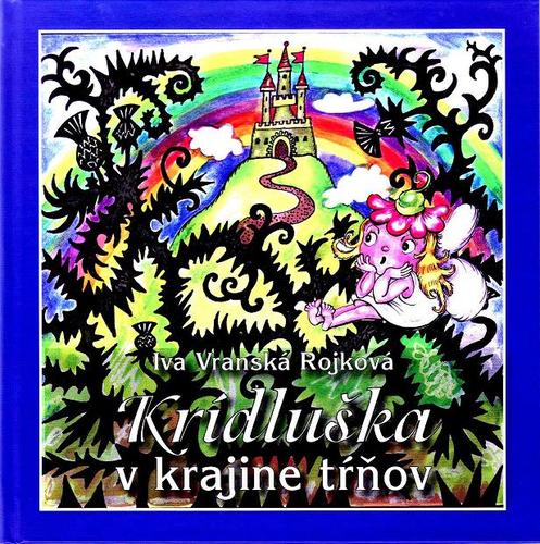 Kniha Krídluška v krajine tŕňov