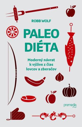 Paleo diéta - Robb Wolf