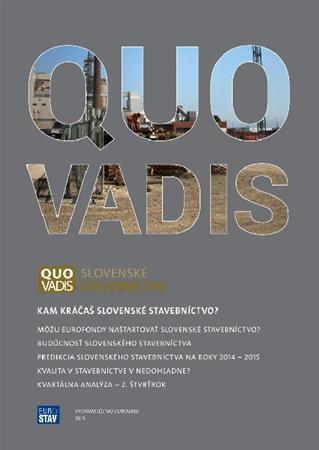 QUO VADIS slovenské stavebníctvo
