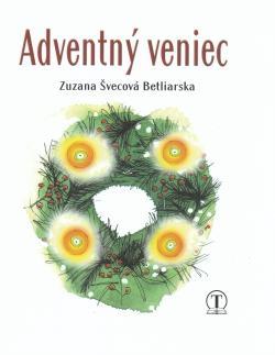 Kniha Adventný veniec - Zuzana Betliarska Švecová