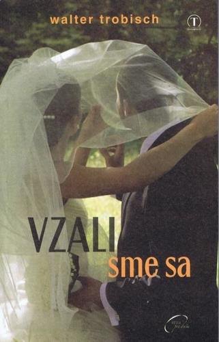 Kniha Vzali sme sa - Walter Trobisch