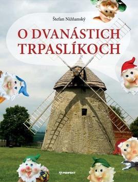 O dvanástich trpaslíkoch kúpite na Panta Rhei