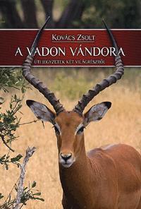 A vadon vándora