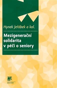 Kniha Mezigenerační solidarita v péči o seniory - Hynek Jeřábek