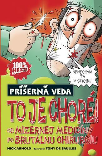 To je choré!