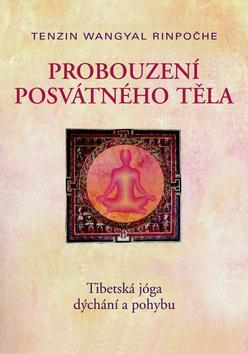 Probuzení posvátného těla
