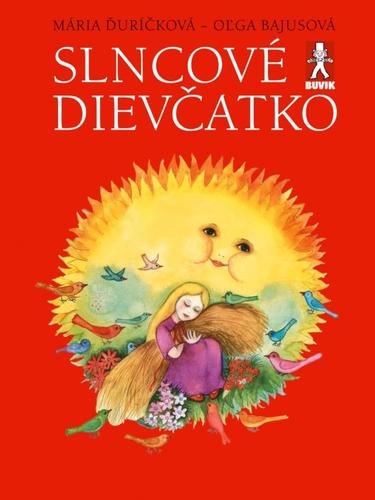 Slncové dievčatko - Mária Ďuričková,Oľga Bajusová