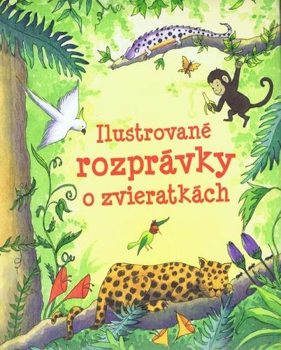 Ilustrované rozprávky o zvieratkách