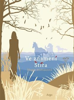 Kniha Ve znamení Štíra - Maggie Stiefvater,Lucie Simerová