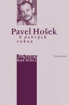 Kniha V dobrých rukou - Pavel Hošek