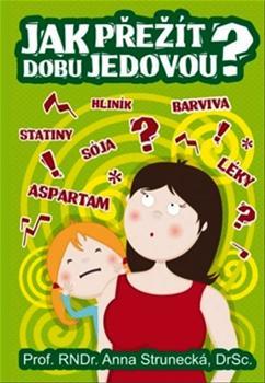 Kniha Jak přežít dobu jedovou?