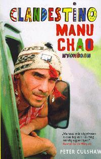 Kniha Clandestino - Manu Chao nyomában - Peter Culshaw