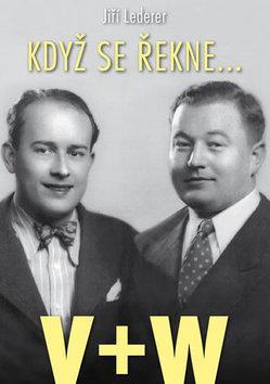 Když se řekne V+W