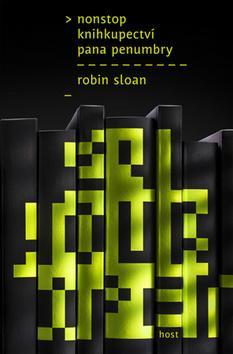 Nonstop knihkupectví pana Penumbry - Robin Sloan