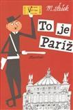 To je Paríž