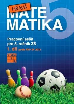 Kniha Hravá matematika 5 I. díl - Kolektív autorov
