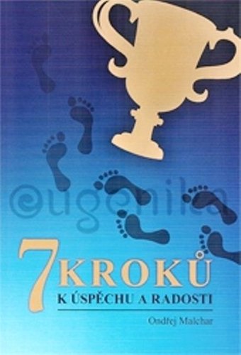 Kniha 7 kroků k úspěchu a radosti - Ondřej Malchar