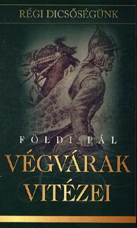 Végvárak vitézei