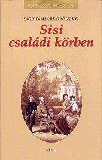 Kniha Sisi családi körben - Sigrid-Maria Grössing