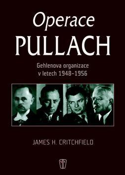 Kniha Operace Pullach - James H. Critchfield