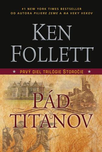 Pád titanov - 1 diel trilógie Storočie