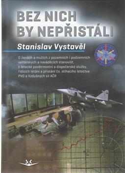 Bez nich by nepřistáli