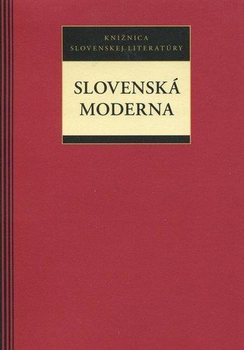 Slovenská moderna - Kolektív autorov