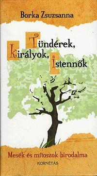 Tündérek, királyok, istennők