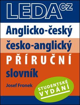 Anglicko-český česko-anglický příruční slovník - Josef Fronek