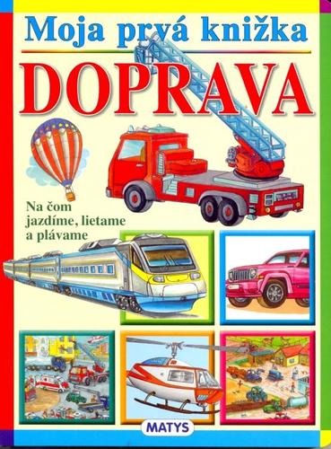 Moja prvá knižka - Doprava