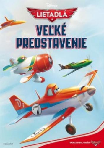 Lietadlá - Veľké predstavenie