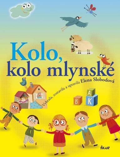 Kolo, kolo mlynské