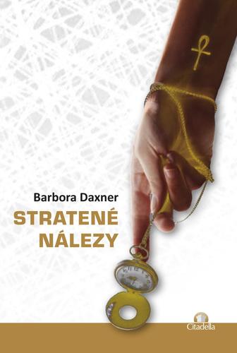 Stratené nálezy - Barbora Daxner