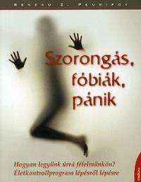 Szorongás, fóbiák, pánik
