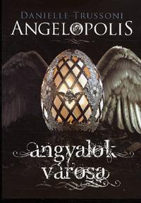 Angelopolis - Angyalok városa