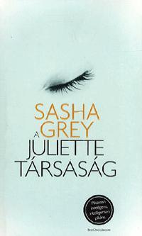 A Juliette Társaság - Sasha Grey