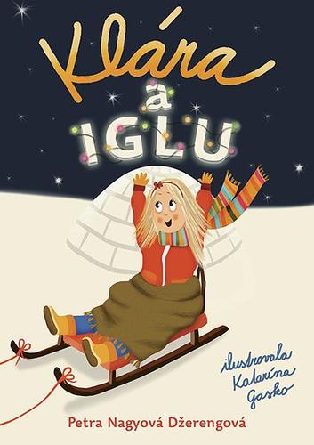 Kniha Klára a iglu