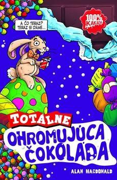 Kniha Totálne ohromujúca čokoláda