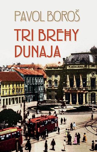 Kniha Tri brehy Dunaja