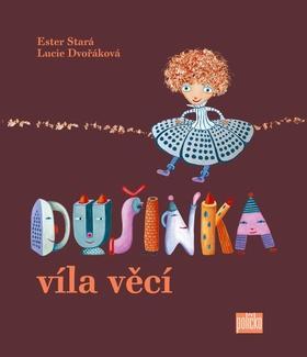 Kniha Dušinka, víla věcí