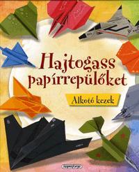 Hajtogass papírrepülőket