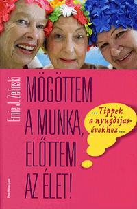 Mögöttem a munka, előttem az élet!