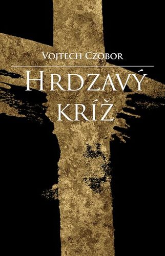 Kniha Hrdzavý kríž