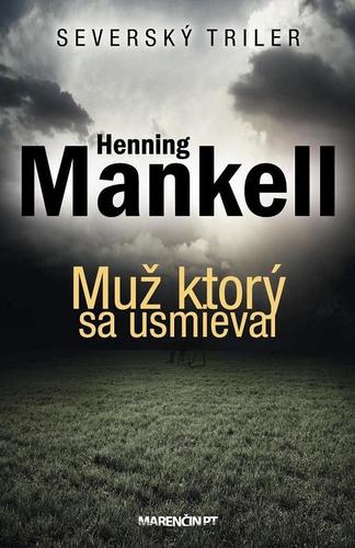 Kniha Muž, ktorý sa usmieval - Henning Mankell