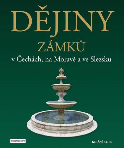 Dějiny zámků v Čechách, na Moravě a ve Slezsku
