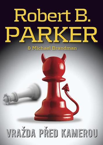Kniha Vražda před kamerou - Robert B. Parker