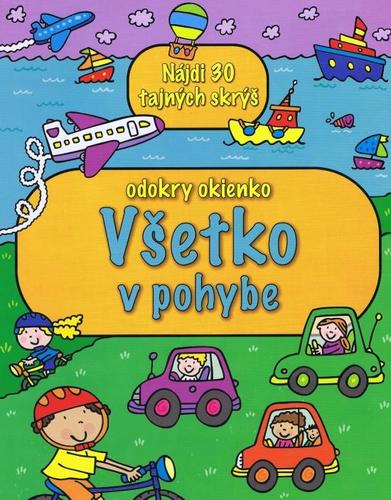 Všetko v pohybe - odokry okienko