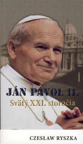 Ján Pavol ll. Svätý XXI. storočia