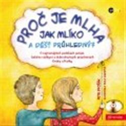 Proč je mlha jak mlíko a déšť průhledný?